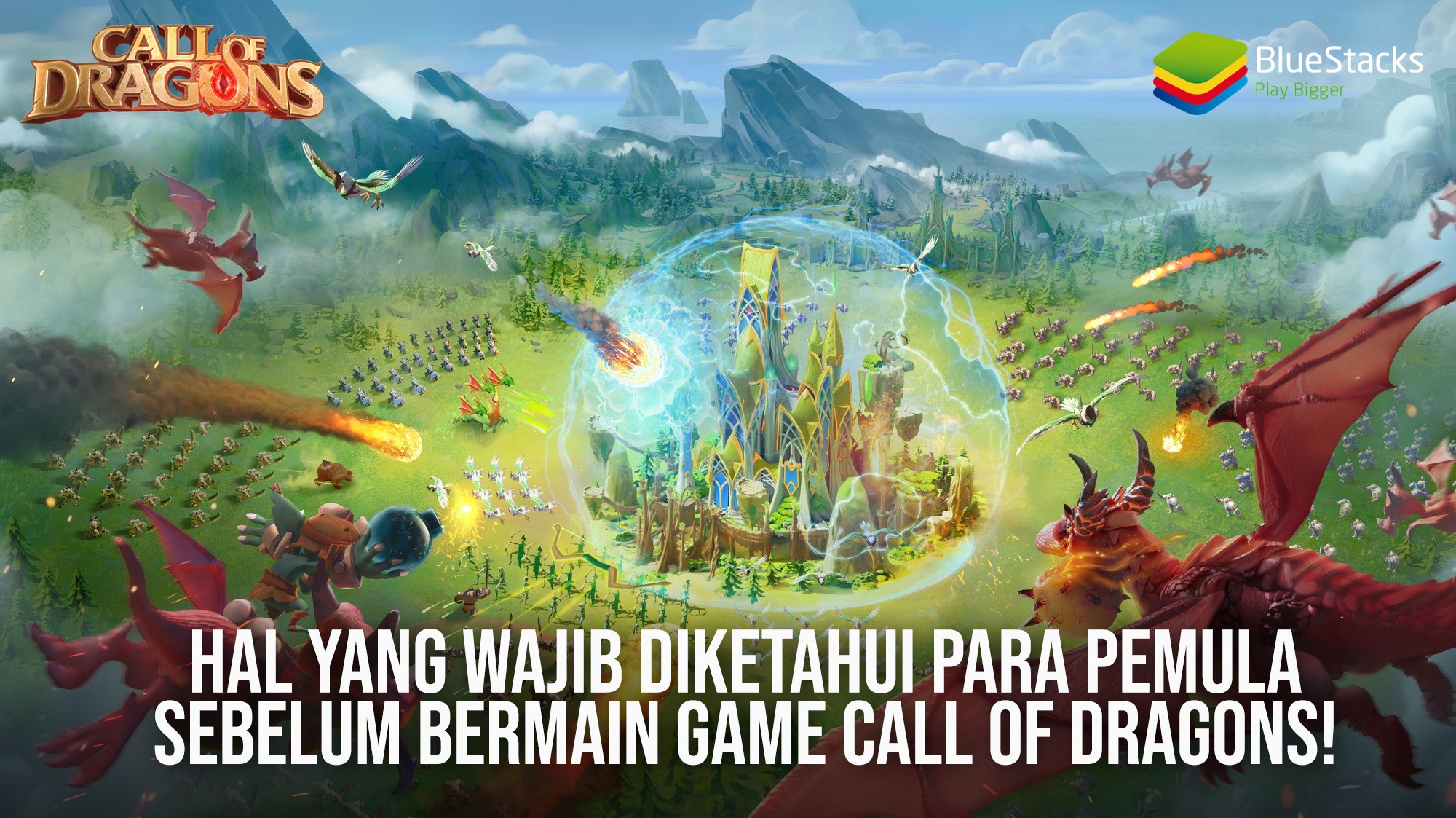 Hal Yang Wajib Diketahui Para Pemula Sebelum Bermain Game Call of Dragons!