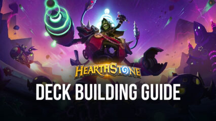 BlueStacks Guide to General Deckbuilding for Hearthstone