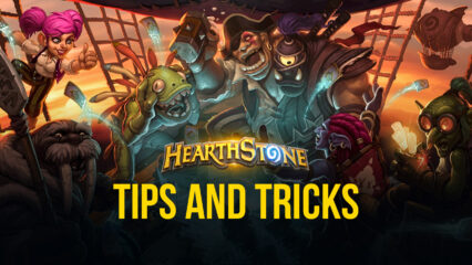 Hearthstone Tips and Tricks to Climb the Ranked Ladder