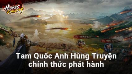 Tam Quốc Anh Hùng Truyện chính thức ra mắt