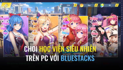 Cùng chơi Học Viện Siêu Nhiên trên PC với BlueStacks