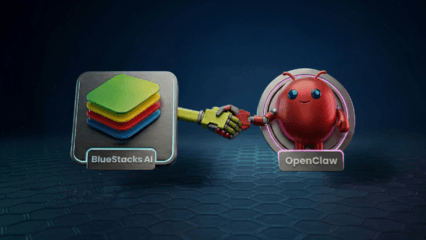 How BlueStacks AI Makes OpenClaw Easier and More Powerful