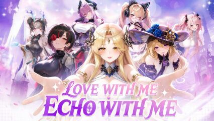 How to Install and Play Girls Echo on PC with BlueStacks