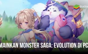 Panduan Bermain Monster Saga: Evolution di PC Menggunakan Bluestacks