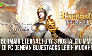 Bermain Eternal Fury 3 Nostalgic MMO Di PC Dengan BlueStacks Lebih Mudah!