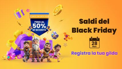 Registra la tua gilda: ottieni sconti fino al 50% sullo store BlueStacks questo Black Friday!