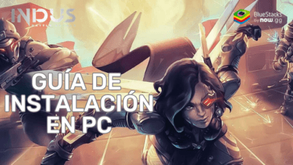 Cómo instalar y jugar Indus Battle Royale Mobile en PC con BlueStacks