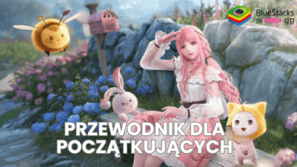 Przewodnik dla początkujących do Infinity Nikki – Jak rozpocząć swoją przygodę z modą