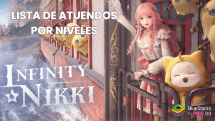 Lista de niveles de Infinity Nikki para los atuendos más elegantes