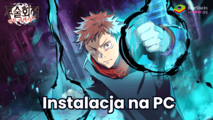 Jak zagrać w Jujutsu Kaisen Phantom Parade z BlueStacks na PC