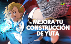 Mejora tu construcción de Yuta en Jujutsu Kaisen Phantom Parade