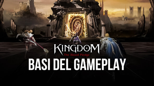 Guida per i nuovi giocatori di Kingdom: The Blood Pledge