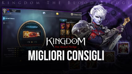 Consigli generali per Kingdom: The Blood Pledge