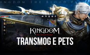 Come funzionano Transmog e Pets in Kingdom: The Blood Pledge