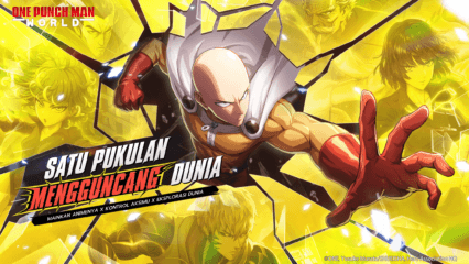 One Punch Man: World – Live sekarang! Mulai petualangan baru yang seru dengan gameplay baru yang mendebarkan!