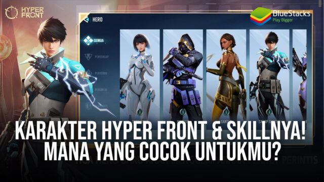 Karakter Hyper Front & Skillnya! Mana Yang Cocok Untukmu?