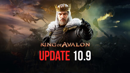 King of Avalon: Dragon Warfare – The 10.9 Update Brings New Events, Optimizations, Dragon Feeding Animations And More