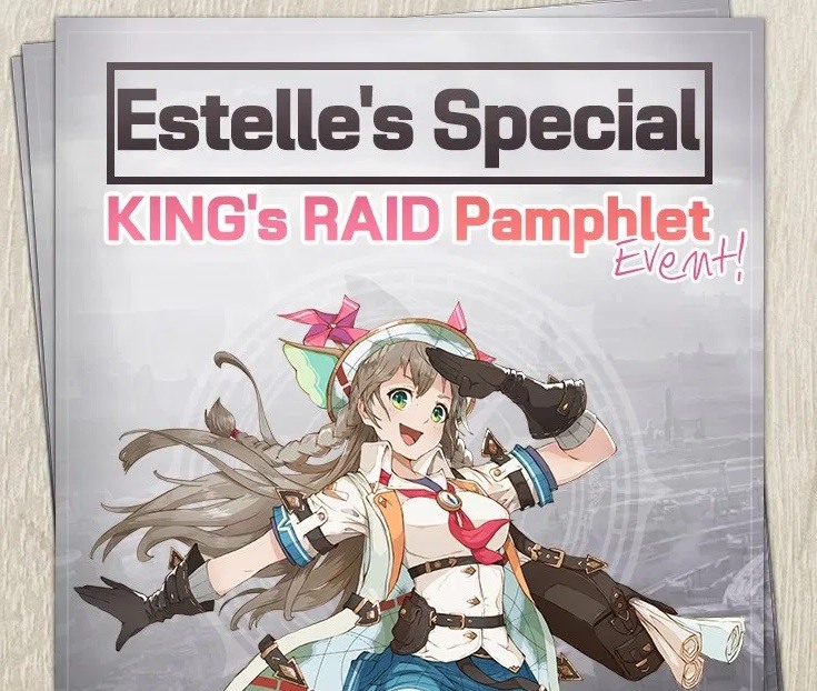 King’s Raid on PC - Join Estelle’s Pamphlet Event!