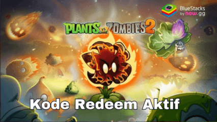 Plants vs Zombies 2: Semua Kode Redeem Aktif untuk Oktober 2024, Klaim Hadiahnya Sekarang!