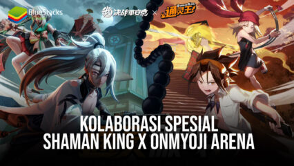 Kolaborasi Spesial Shaman King x Onmyoji Arena