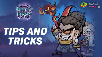 Kungfu Heroes – Idle RPG -Tips and Tricks to Get a Higher Progression Rate