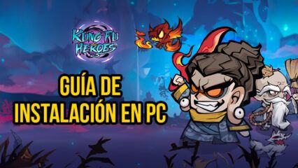 Cómo jugar Kungfu Heroes – Idle RPG en PC con BlueStacks