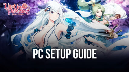 How to Play Lost in Paradise: Waifu Connect on PC With BlueStacks