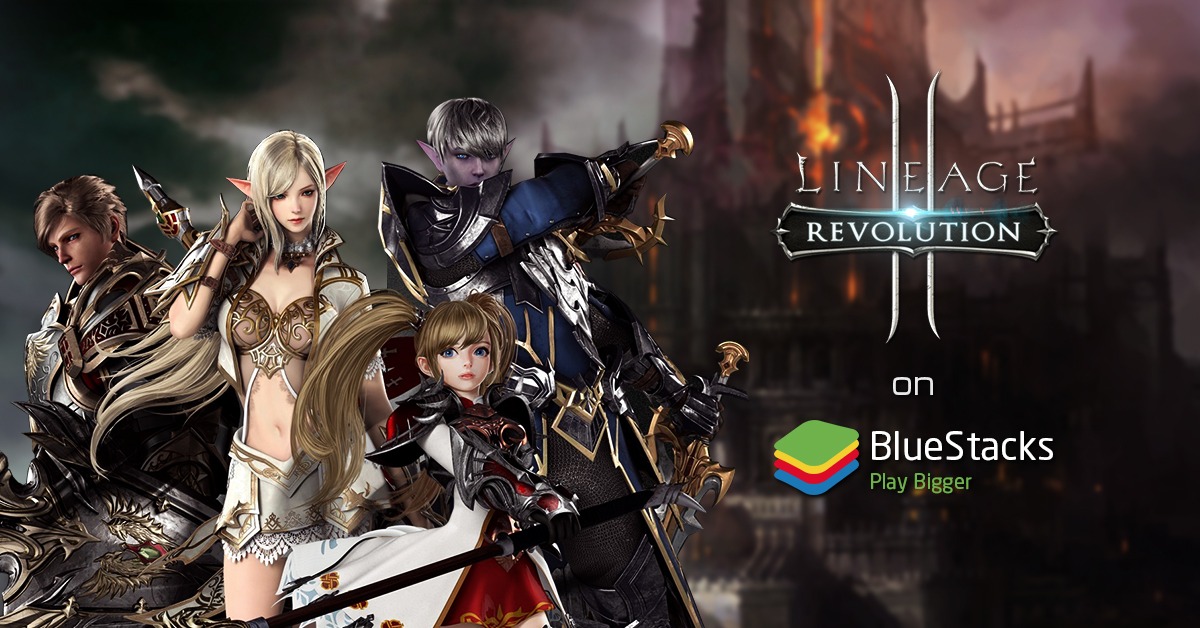 La Experiencia BlueStacks para Lineage 2: Revolution