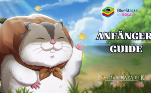 Lord of Nazarick Anfänger-Guide für den besten Start