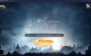 Lost Sanctuary: Eternal Origin on PC &#8211; How to Use BlueStacks to Optimize Your Experience with this Game on Your Computer