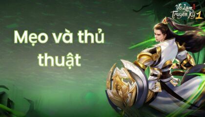 Mẹo và thủ thuật dành cho game thủ khi chơi Võ Lâm Truyền Kỳ 1 Mobile trên PC với BlueStacks