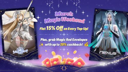 March Magic Weekend – Flat 15% Off & Red Envelopes in Magic Forest & Nexus Nebula!