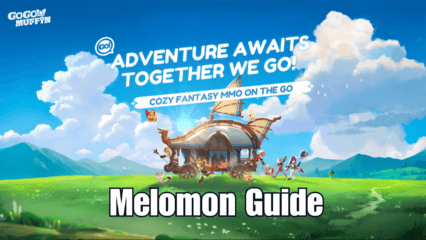 Melomon Mastery Guide for Go Go Muffin