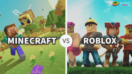 Minecraft vs. Roblox: A Comparative Review on BlueStacks