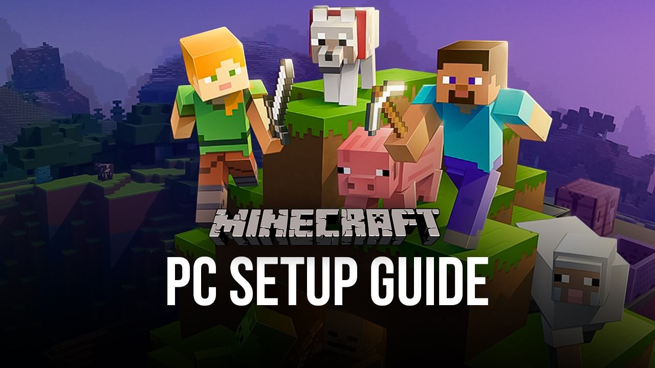 How to Play Minecraft on PC with Bluestacks