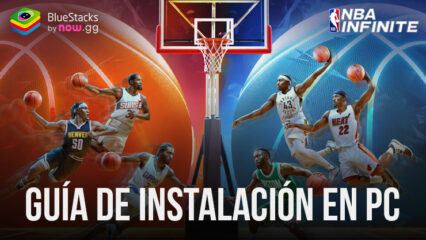 Cómo jugar NBA Infinite en PC con BlueStacks