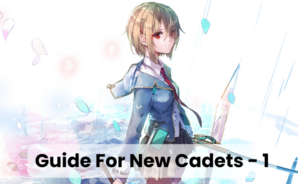 An Ultimate Guide for New Cadets – Part 1