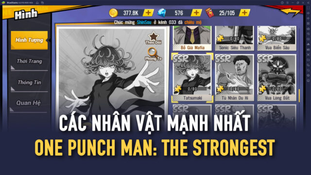 Các Nhân Vật Mạnh Nhất Nên Chiêu Mộ Trong One Punch Man: The Strongest |  Bluestacks