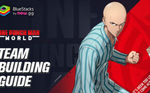 One Punch Man World Guide to Build the Strongest Teams