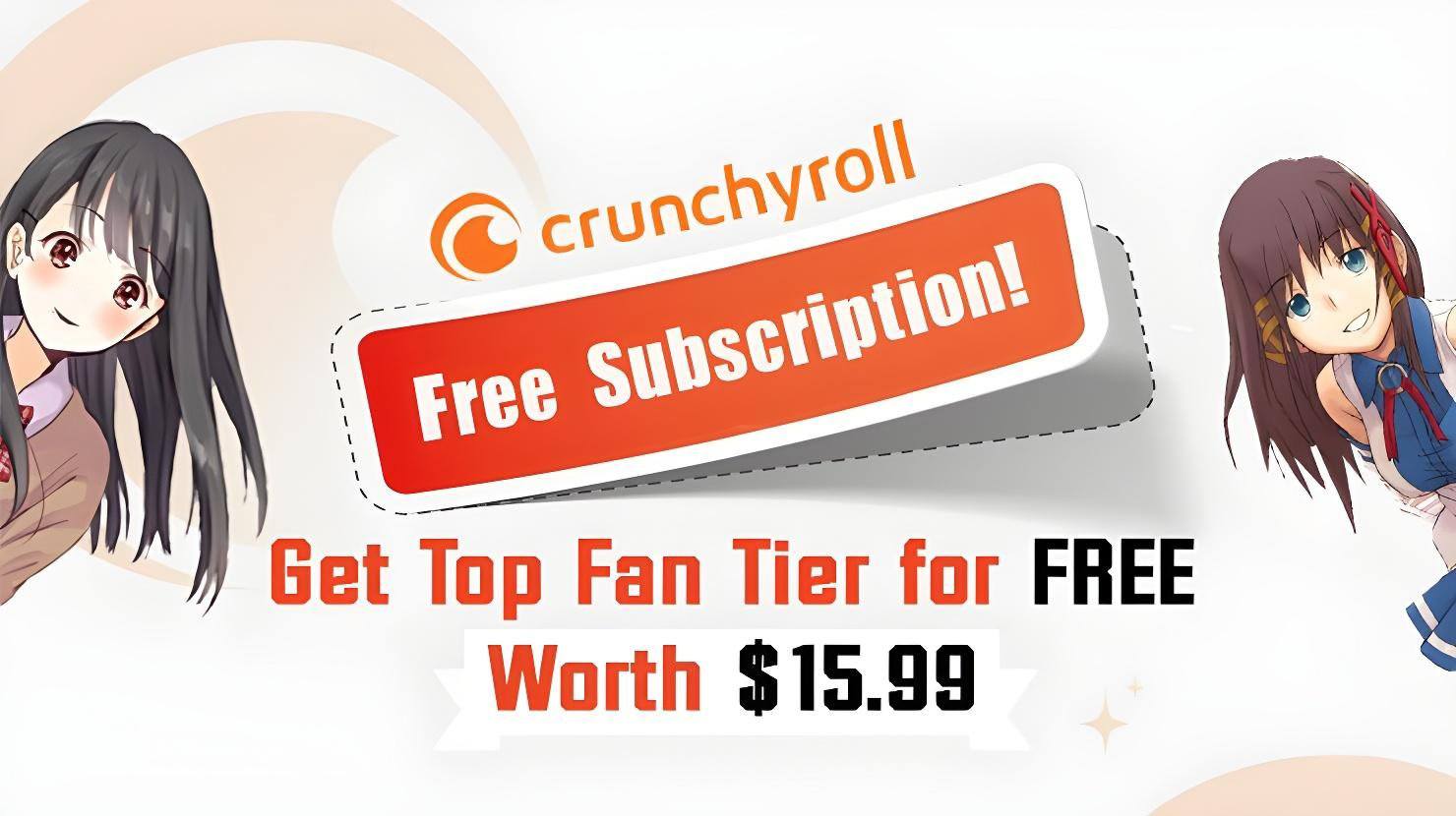 Get Crunchyroll Ultimate Fan Tier ($15.99/Month) Free Subscription!