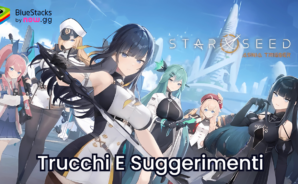 STARSEED: Asnia Trigger suggerimenti e trucchi per progredire più velocemente e aumentare la forza dei proxy