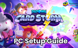 How to Play Bloons Card Storm on PC with BlueStacks