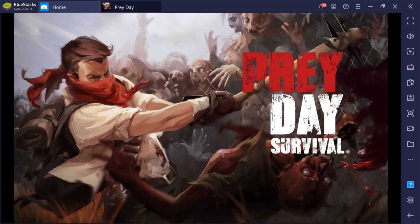 How to Overcome Prey Day: Survive the Zombie Apocalypse with BlueStacks?