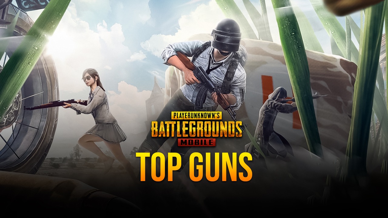 PUBG Mobile Weapon Guide: Top Guns Listed and Compared