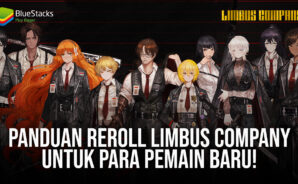 Panduan Reroll Limbus Company Untuk Para Pemain Baru!
