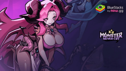 Panduan Reroll Monster Never Cry – Dapatkan Karakter Tier Atas Sejak Awal!