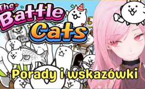 Wskazówki i porady dotyczące The Battle Cats &#8211; najlepsze strategie zwiększające postępy