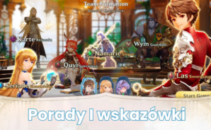 Porady i triki do Gran Saga, które pomogą Ci w szybszym rozwoju