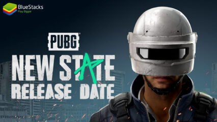 PUBG: New State Resmi Dirilis Pada Tanggal 11 November!