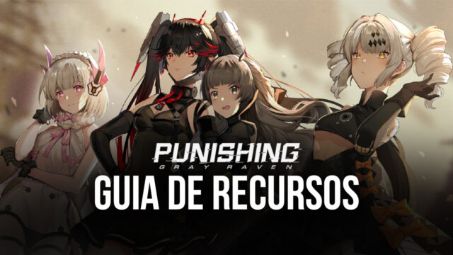 Como usar o BlueStacks para ter o máximo de desempenho no Punishing: Gray Raven